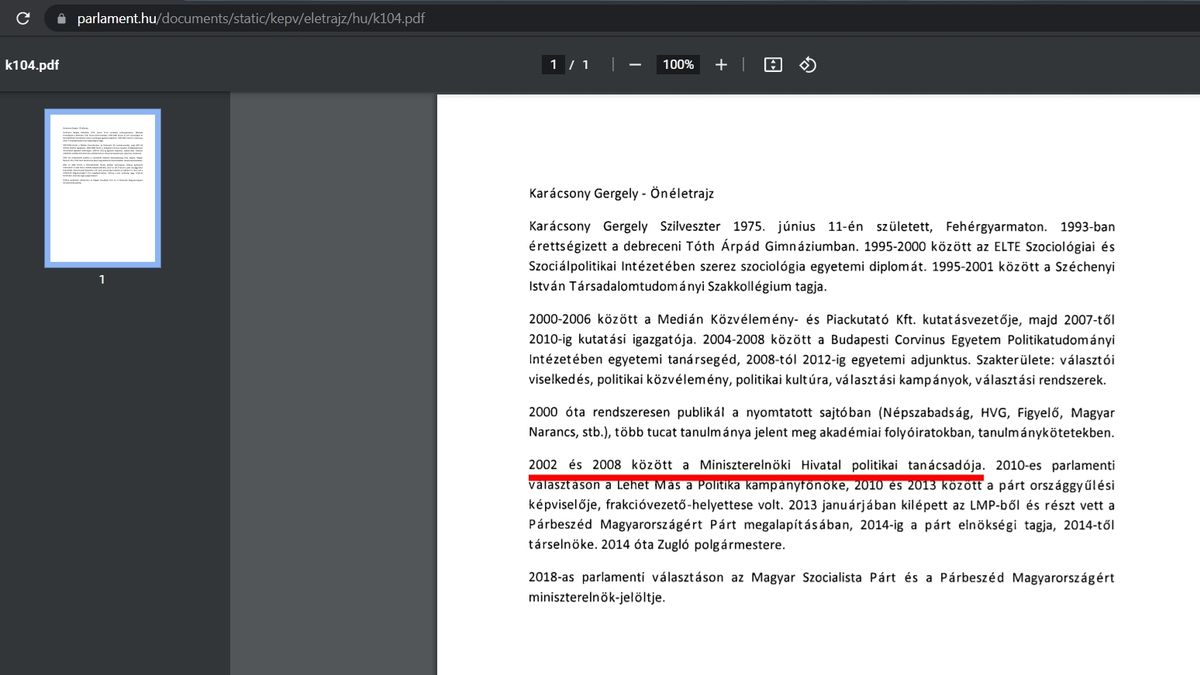A Parlament honlapján található önéletrajzban még szerepel Karácsony Gergelynek a Gyurcsány-kormányban betöltött pozíciója
