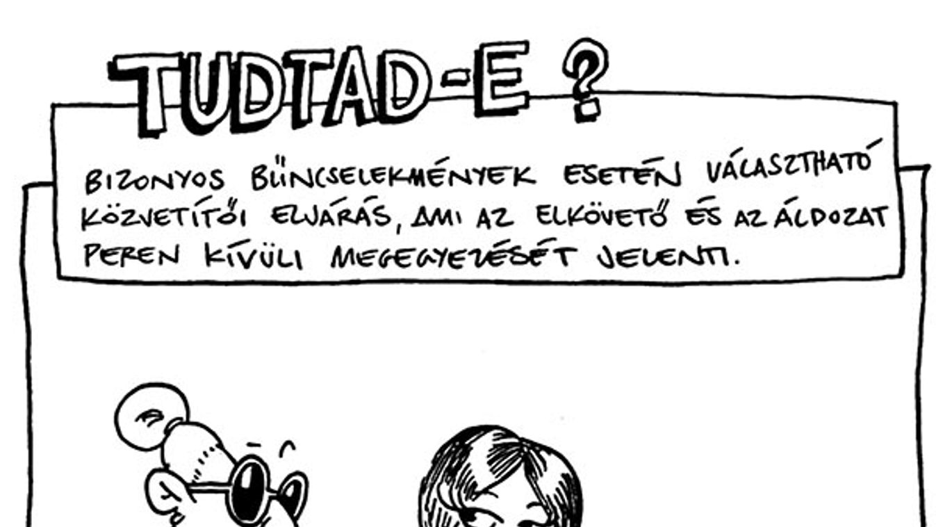 Akár az áldozat is kiszabhatja a büntetést - Tudtad-e, milyen esetekről van szó?