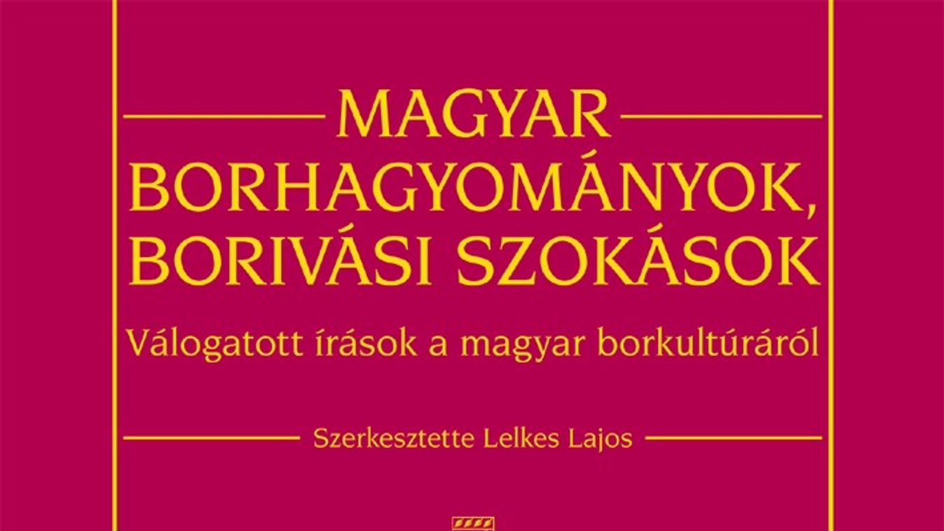 Magyar borhagyományok, borivási szokások