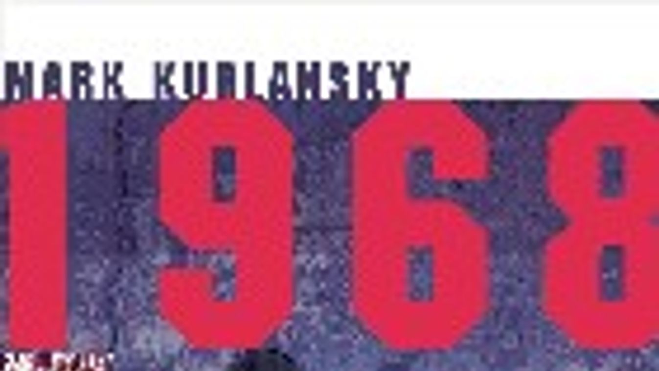 Mark Kurlansky: 1968