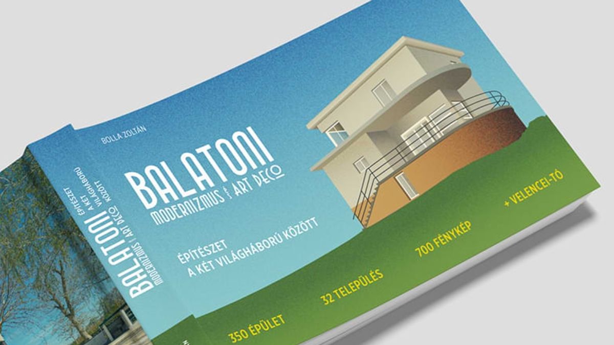 A Balaton legszebb arcai: kötet született a két háború közötti balatoni építészet csúcsműveiről