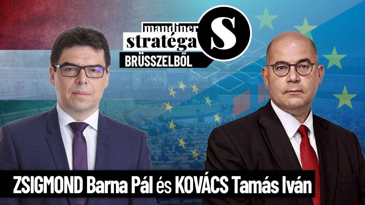 Magyarország Brüsszelbe, Európa Budapestre költözik? – Mandiner Stratéga Brüsszelből