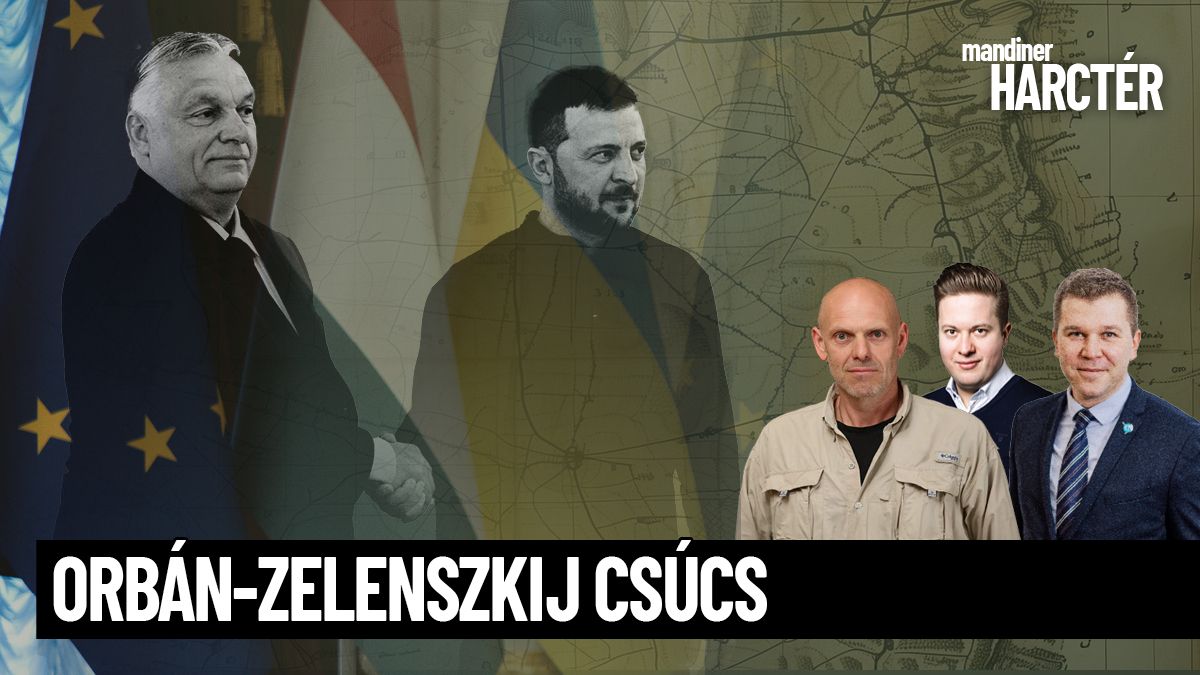 Változást hoz az Orbán-Zelenszkij találkozó? – Mandiner Harctér