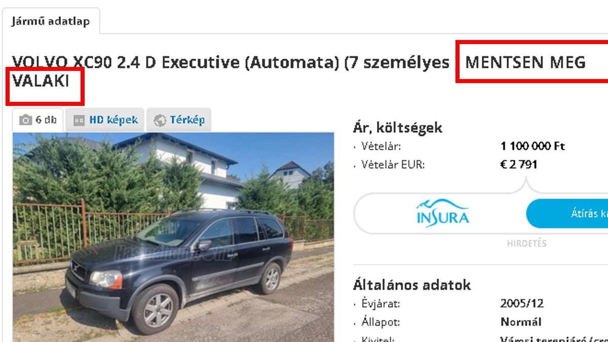 Az év legőszintébb autós hirdetése: vidd el, mert szét.asz az ideg!