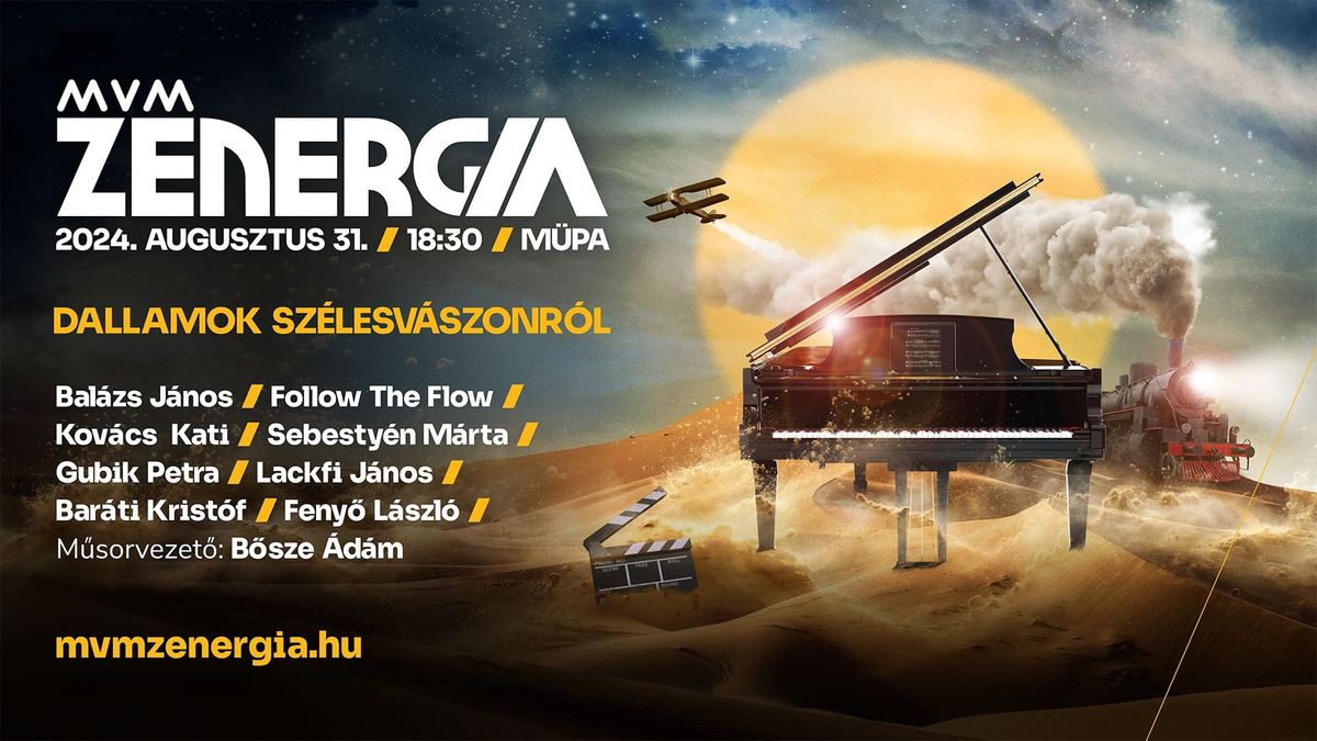 Világhírű filmzenék az MVM ZENERGIÁN (X)