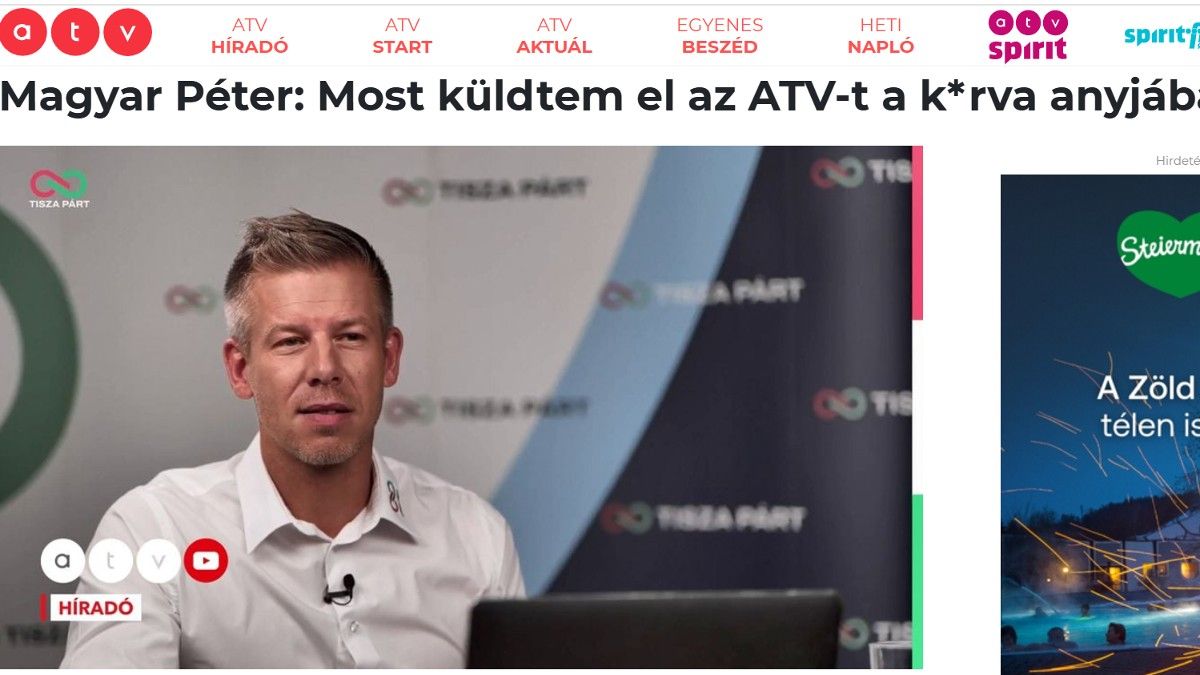 „Most küldtem el az ATV-t a kurva anyjába!” – idézte Magyar Pétert az ATV híradója