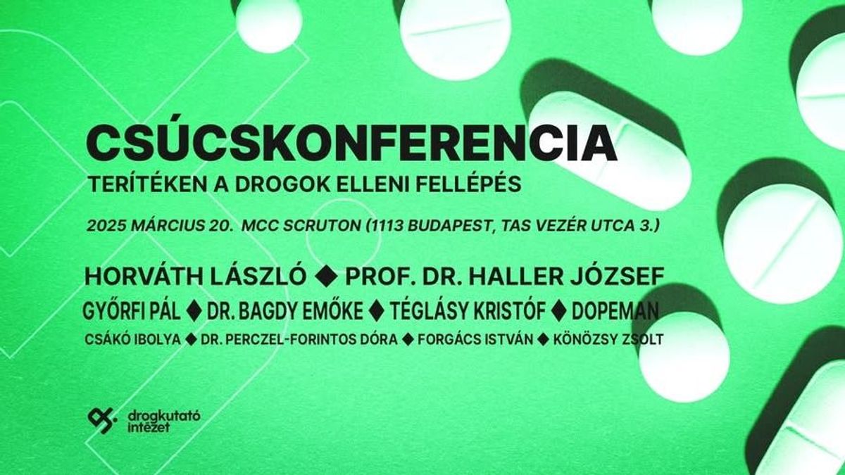 Drogügyi csúcskonferencia Budapesten: szakértők vitáznak a szintetikus kábítószerek veszélyeiről