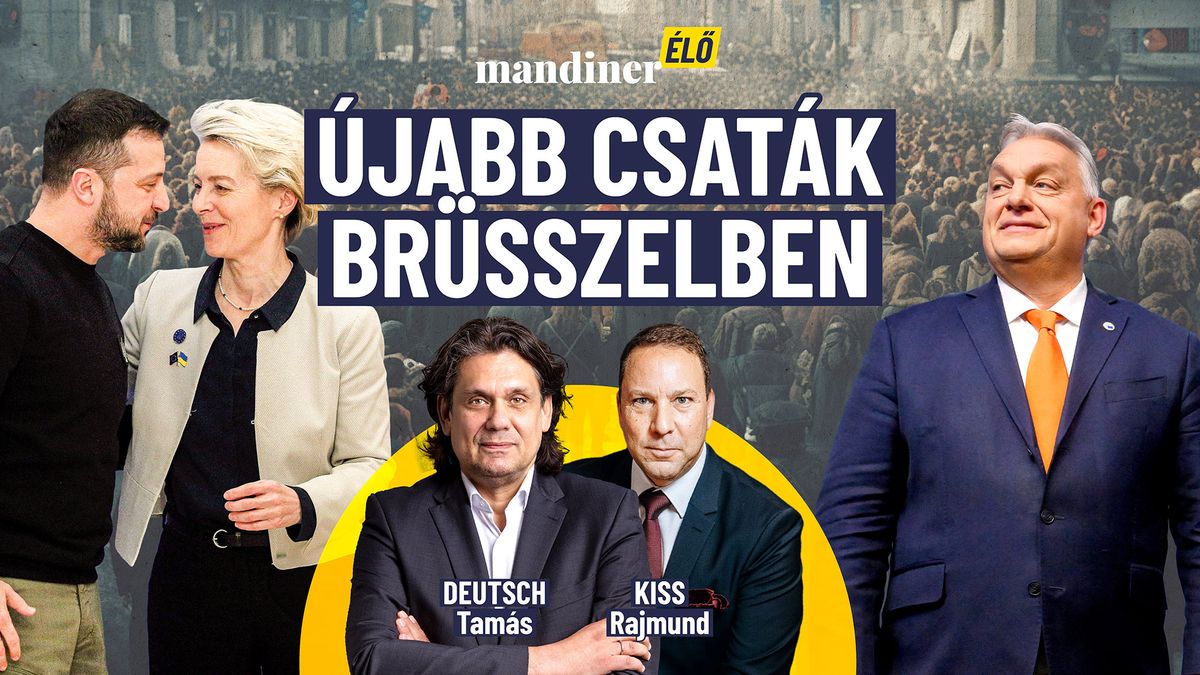 Újabb uniós csúcs Orbán-vétóval és Zelenszkij-fenyegetéssel – elemzés (VIDEÓ)