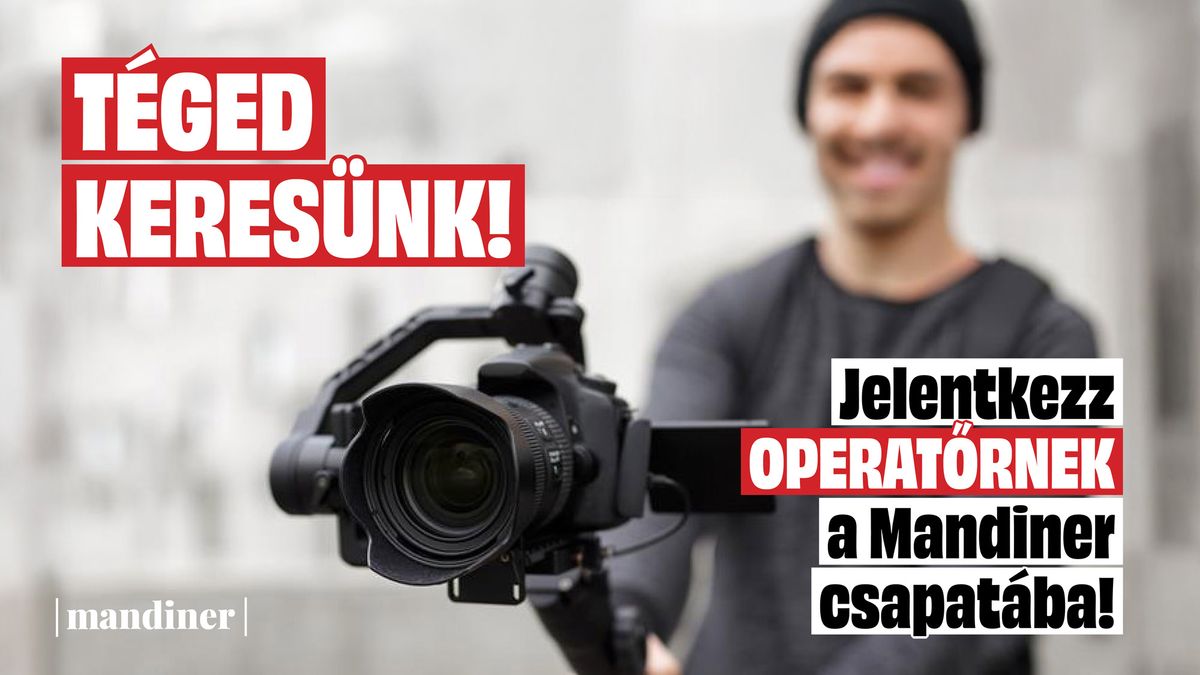 Operatőrt keres a Mandiner csapata!