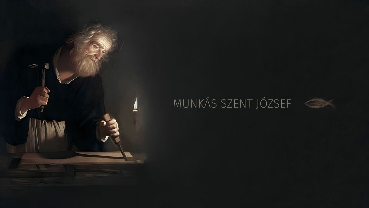 Nem – Jézus kétkezi munkából élő atyja nem holmi betolakodó május 1-jén, a munka ünnepén