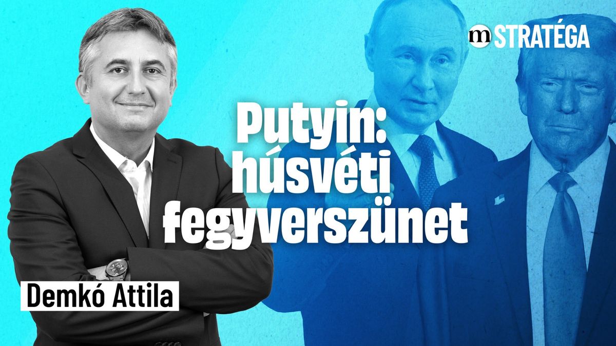 Putyin húsvéti fegyverszünetet jelentett be – gyorselemzés Demkó Attilával (VIDEÓ)