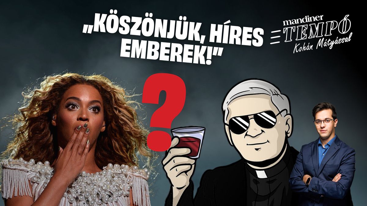 Mi köze Beyoncének Tibi atyához? (VIDEÓ)