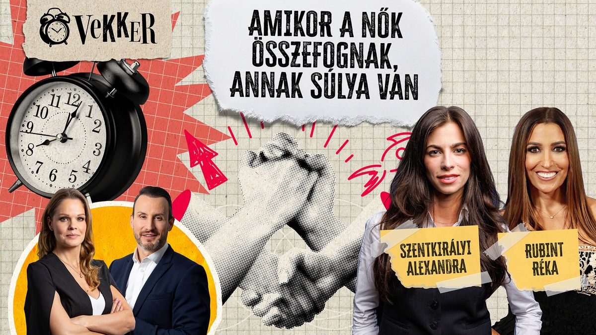 A közélet nem a parlamentben, hanem otthon kezdődik - Szentkirályi Alexandra és Rubint Réka a VEKKERBEN!