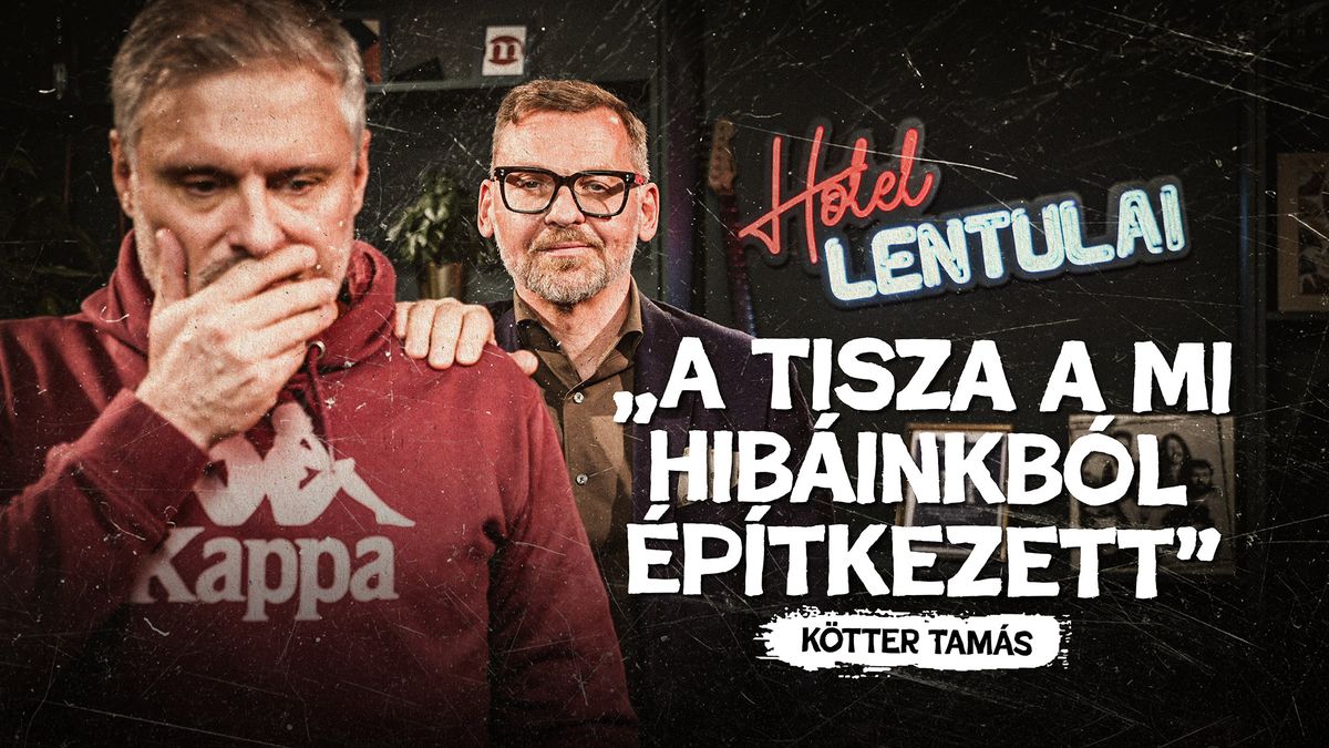 „A mindenszarizmussal lőttek minket mellbe” – Kötter Tamás volt a Hotel Lentulai vendége